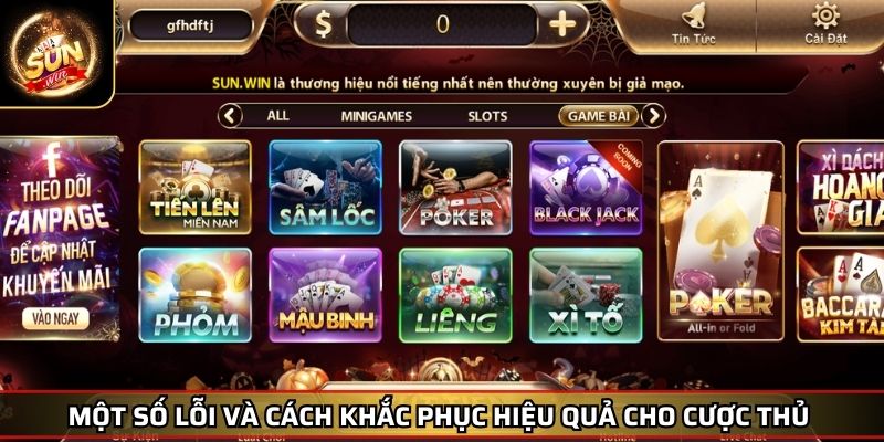 Đăng Nhập SUNWIN – Chìa Khóa Mở Cánh Cửa Giải Trí Chất Lượng 4 Một số lỗi và cách khắc phục hiệu quả cho cược thủ