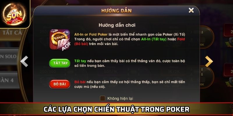 Poker Sunwin Hướng Dẫn Chiến Thắng Cho Người Chơi Cá Cược 3 Các lựa chọn chiến thuật trong Poker
