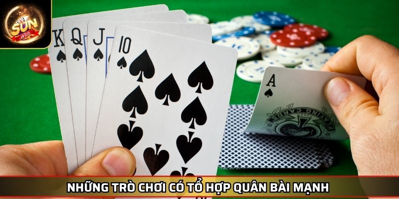 Thùng Phá Sảnh Là Gì Và Mẹo Cược Thông Minh Cùng SUNWIN 3 Những trò chơi có tổ hợp quân bài mạnh
